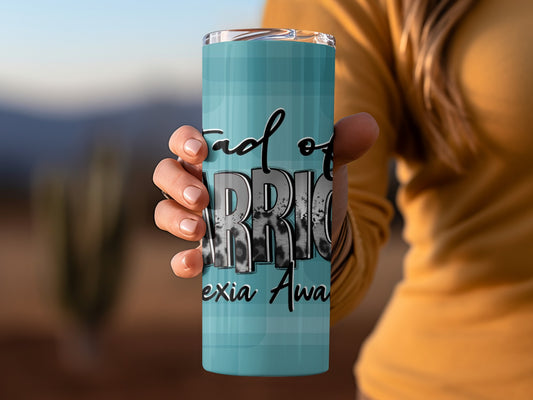 Dad of Warrior Anorexia Awareness Tumbler