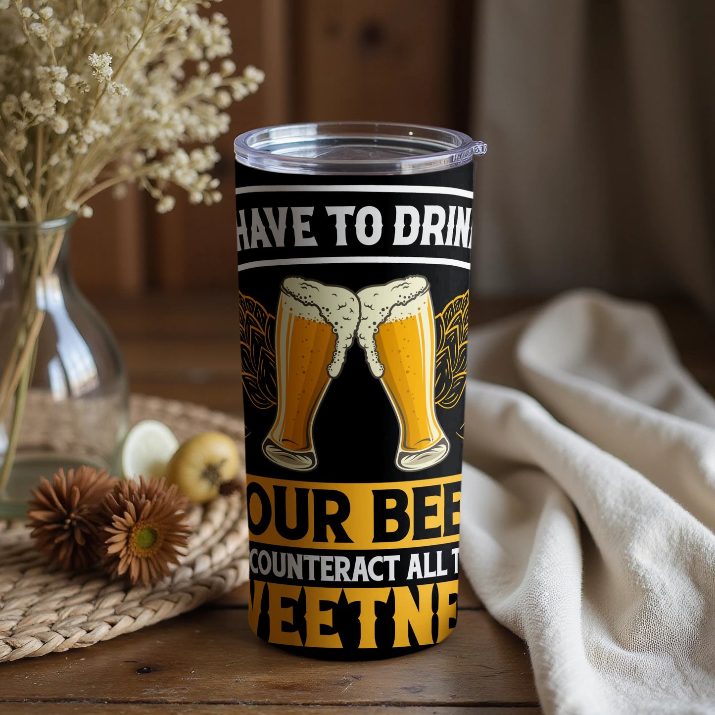 Fun Beer Counteract Sweetness Insulated Tumbler