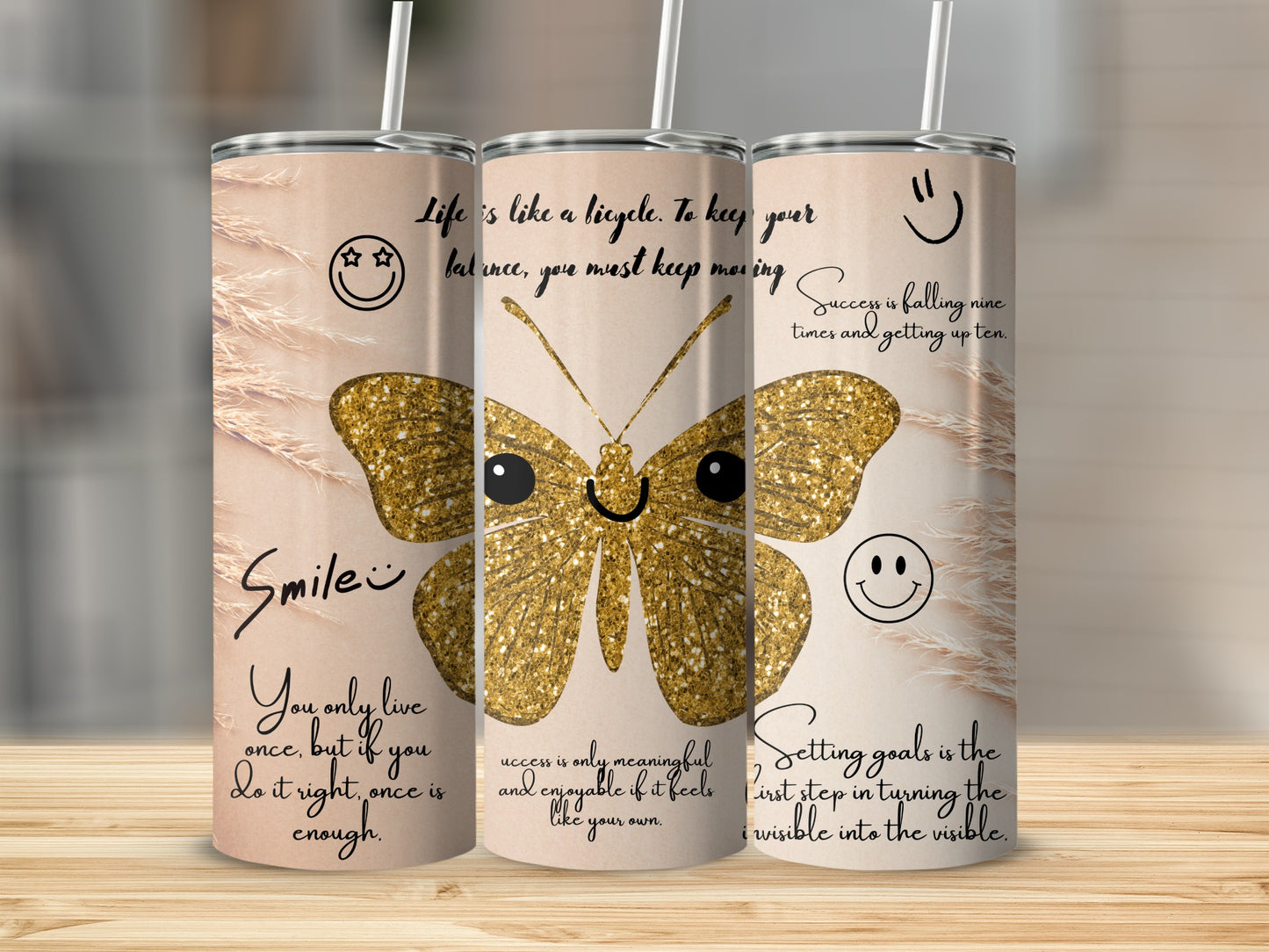 Motivational Quotes and Butterfly Design Tumblers
