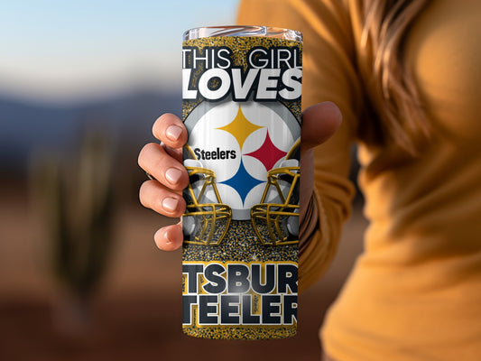 THIS GIRL LOVES Pittsburgh Steelers Football Team Tumblers