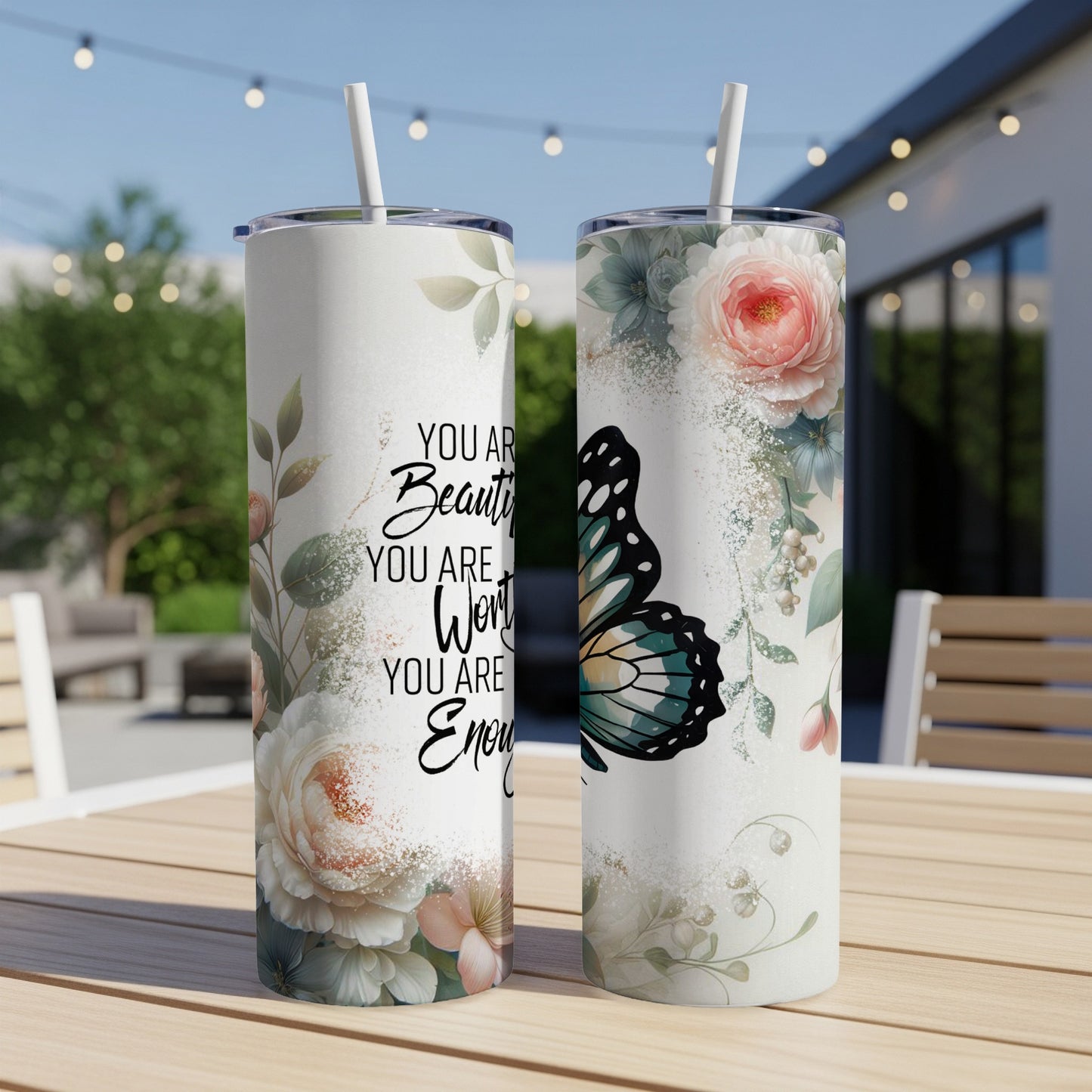 Two skinny tumblers with floral designs and the text "You are beautiful, you are worthy, you are enough."