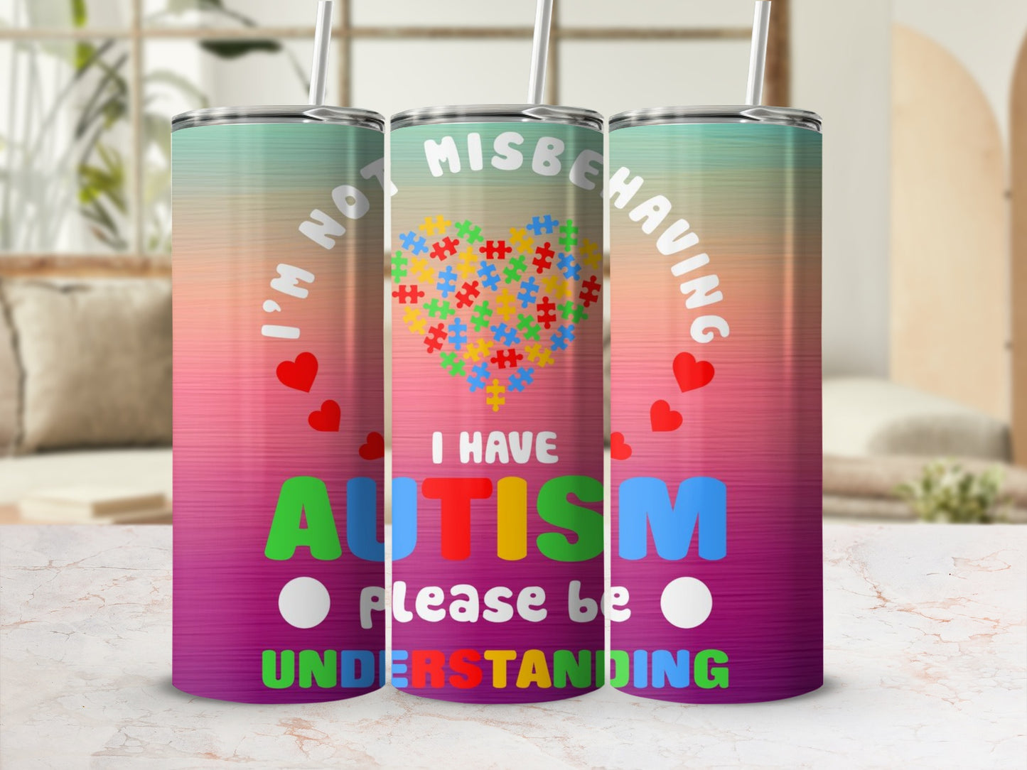I Have Autism Please Be Understanding Travel Tumbler