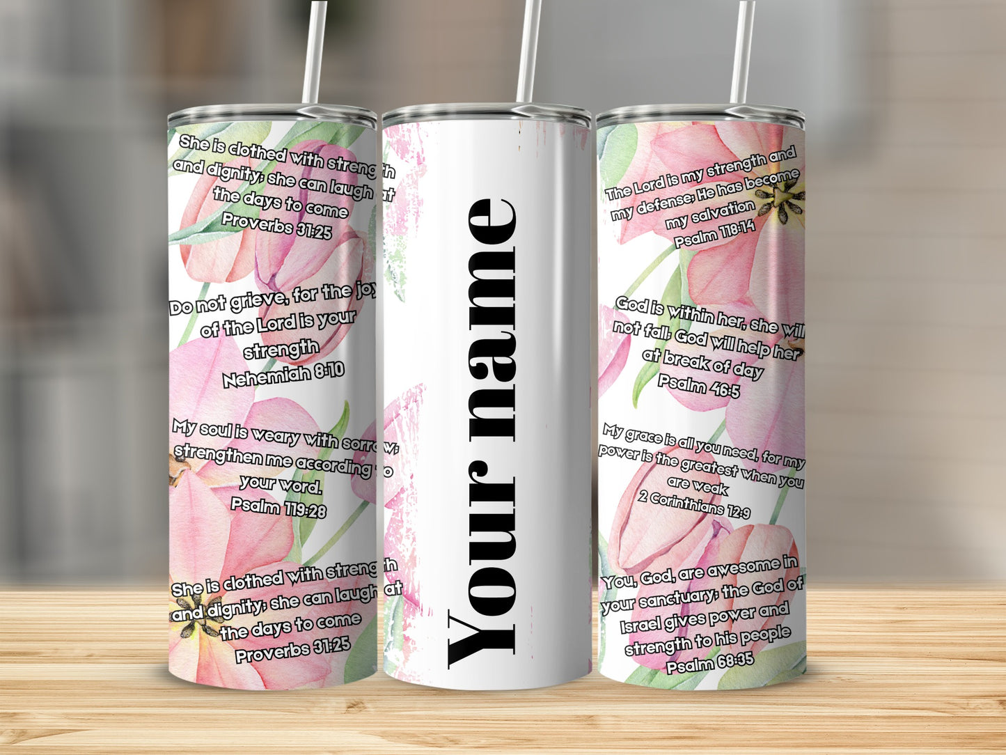 Floral Christian Quotes Insulated Tumbler Customizable