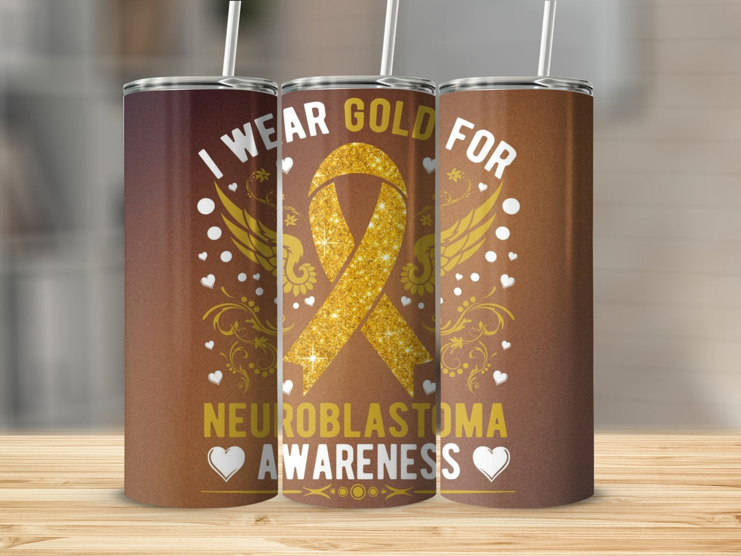 I Wear Gold For Neuroblastoma Awareness Tumbler