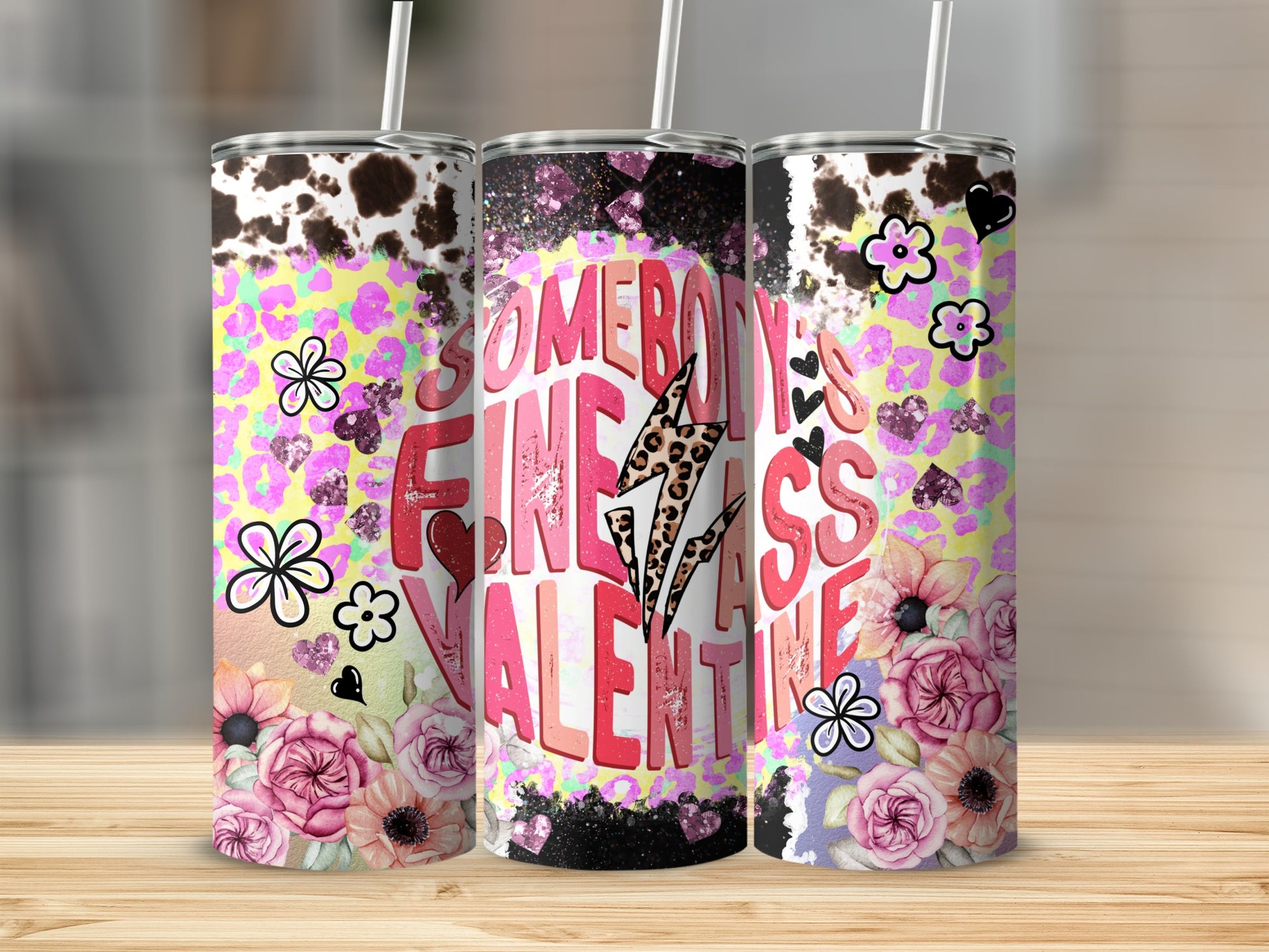 Somebody's Fine Ass Valentine Floral Design Tumbler