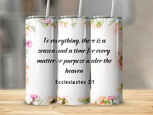 Floral Ecclesiastes 3:1 Design Insulated Tumbler Product