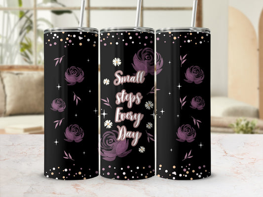 Black tumbler with purple roses, stars, and "Small steps Every Day" text.