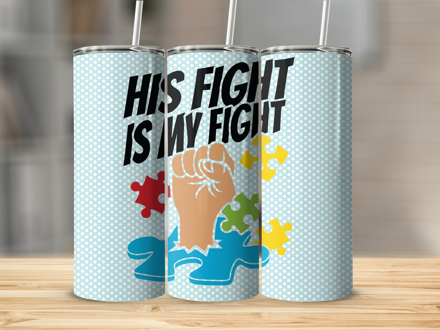 His Fight Is My Fight Colorful Puzzle Design Tumbler