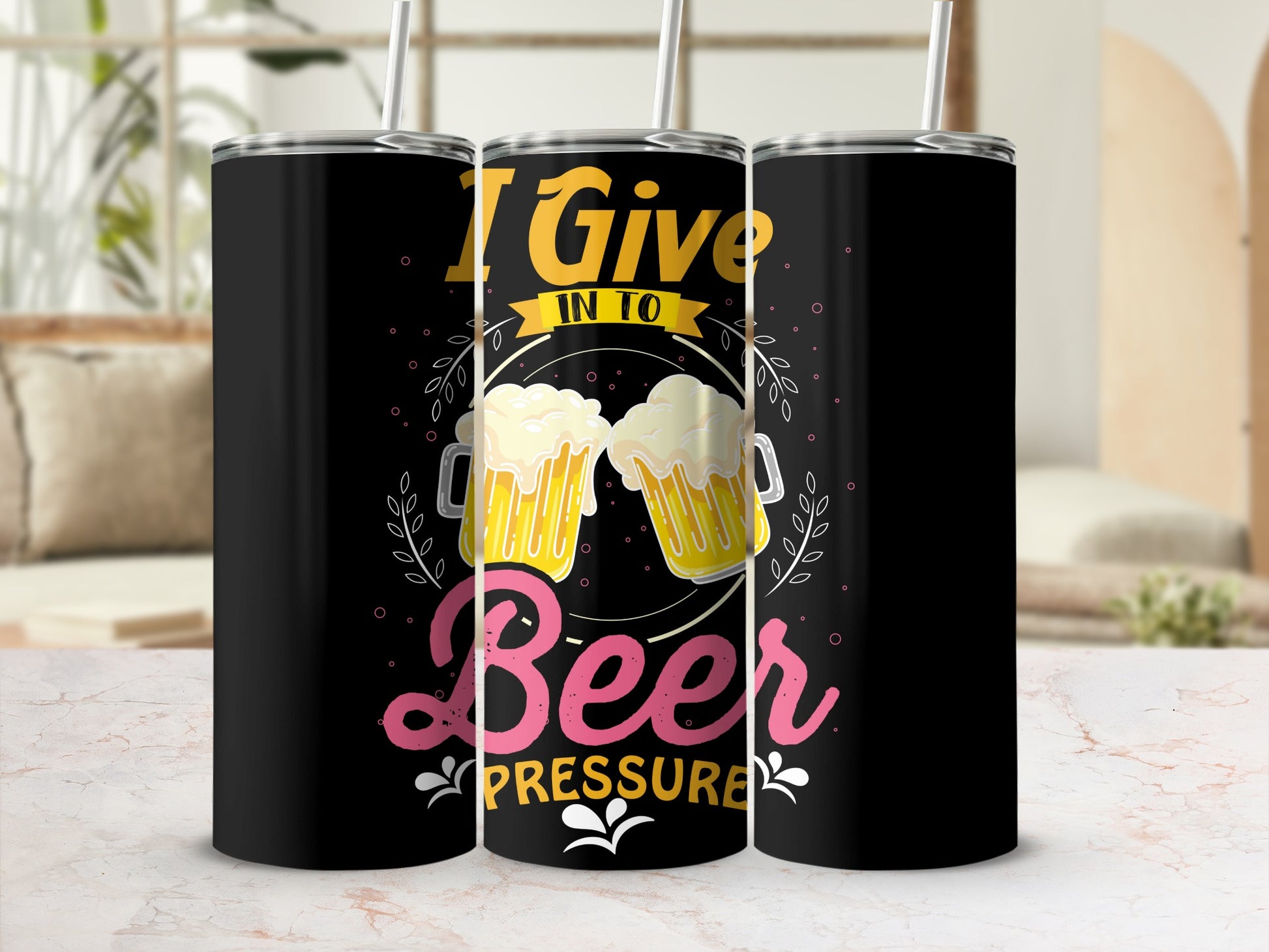 I Give In To Beer Pressure Insulated Tumbler Cup