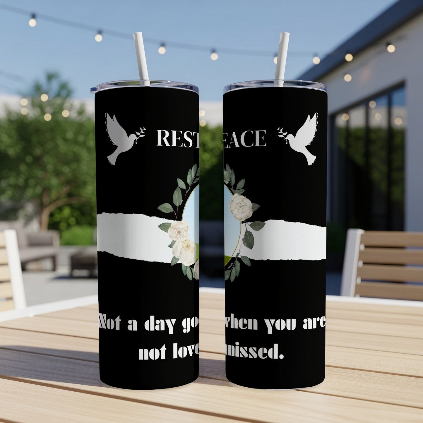 Black tumblers with white doves, roses, and text "Rest in Peace" and "Not a day goes by you are not loved or missed."
