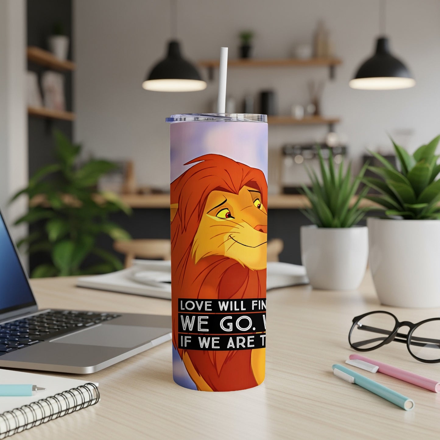 Simba from The Lion King on a tumbler with inspirational text.