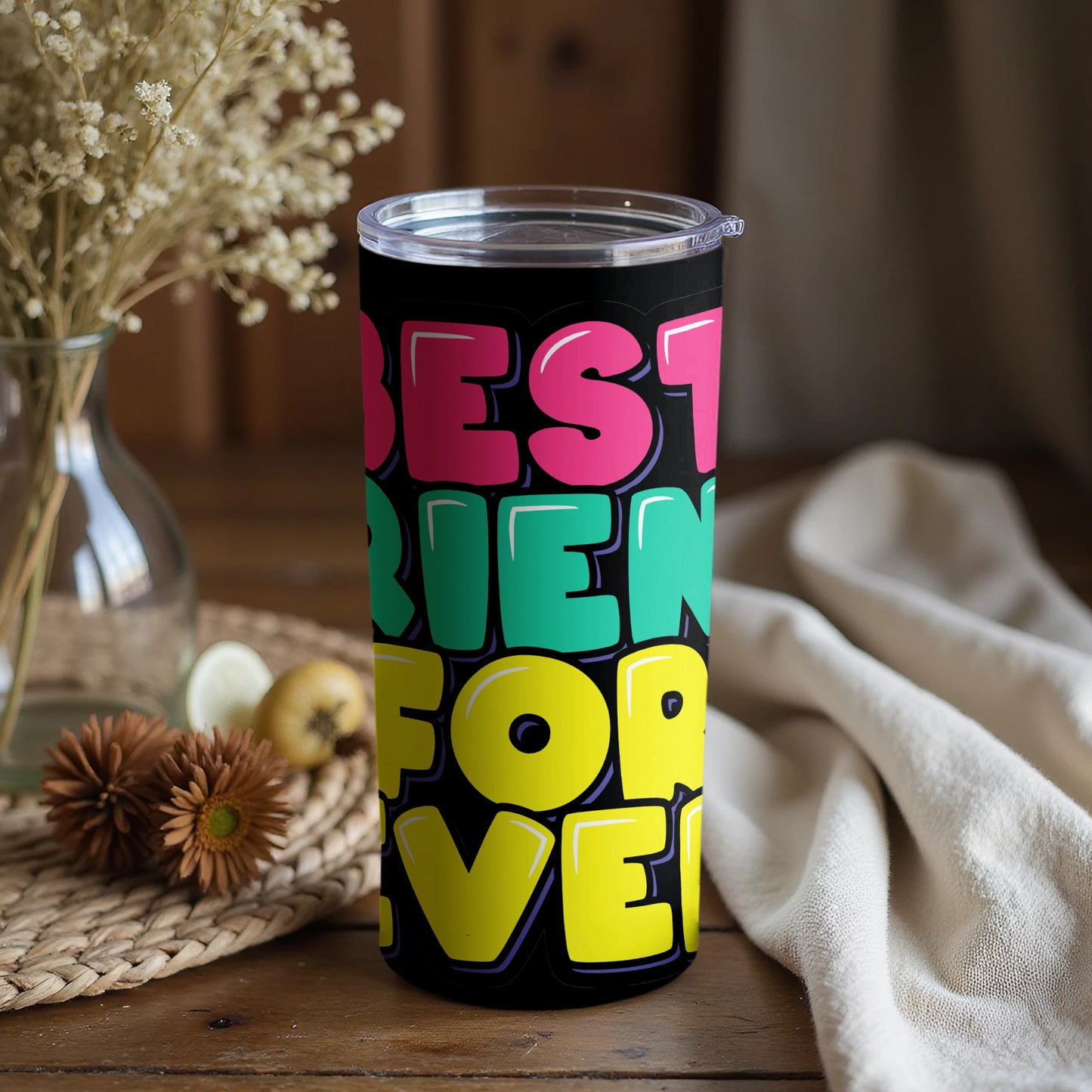 Best Friends Forever Vibrant Insulated Tumbler