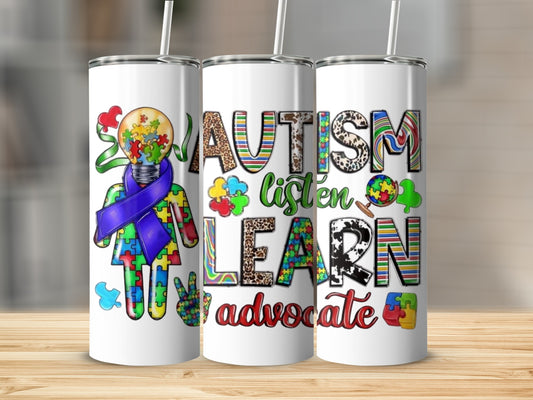 Autism Awareness Advocate Listen Learn Tumbler