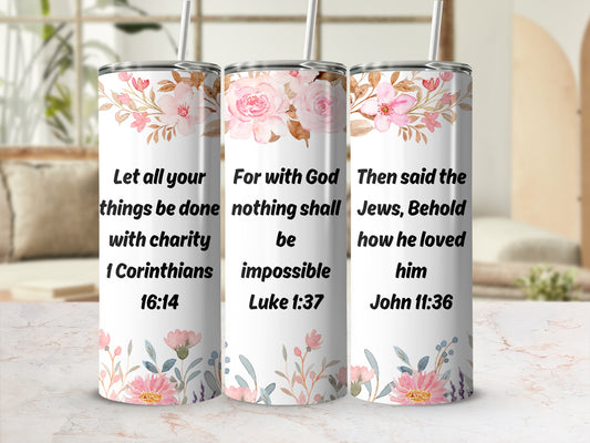 Inspirational Floral Quote Tumbler with Bible Verses