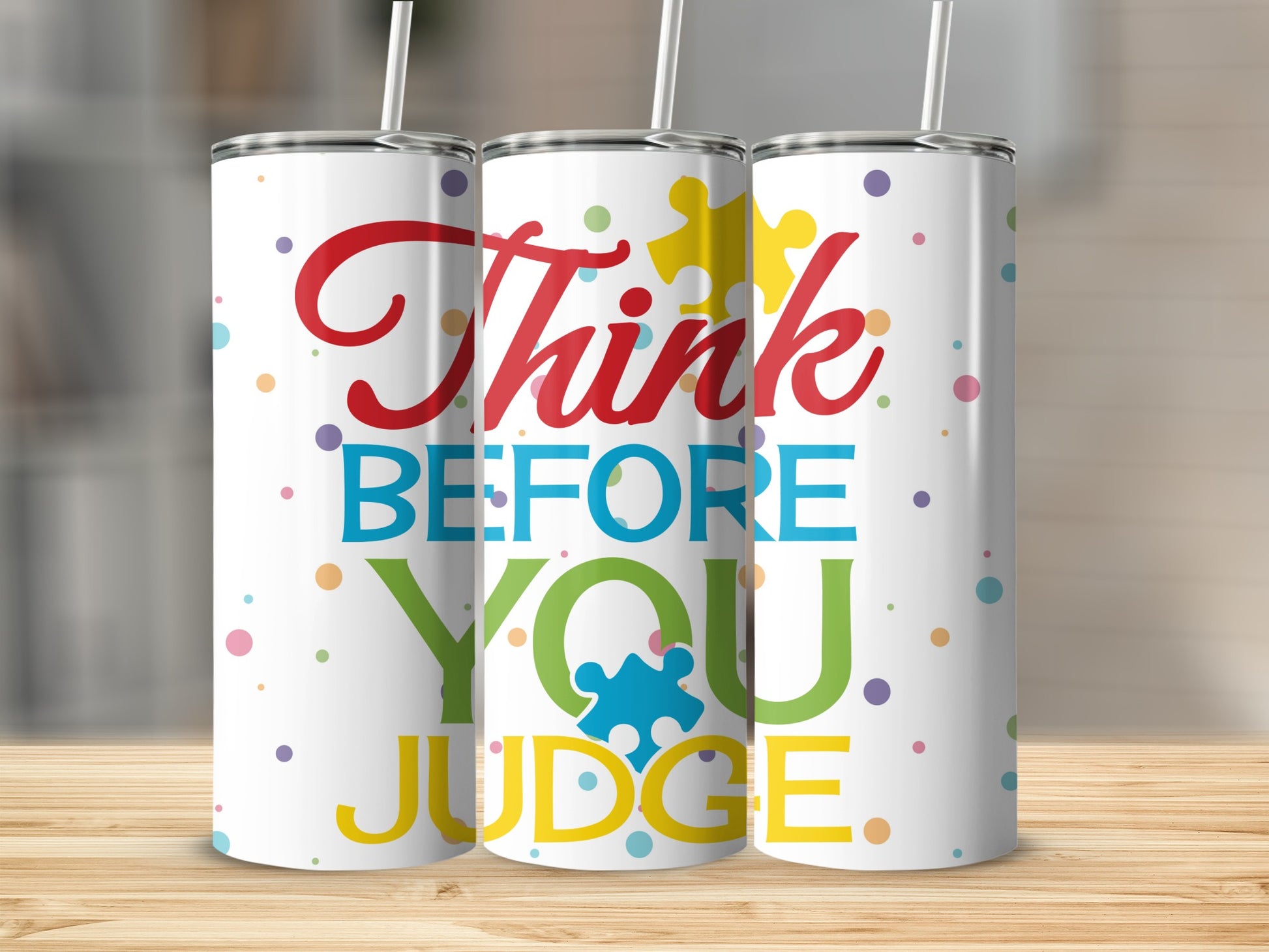 Think Before You Judge Colorful Tumbler