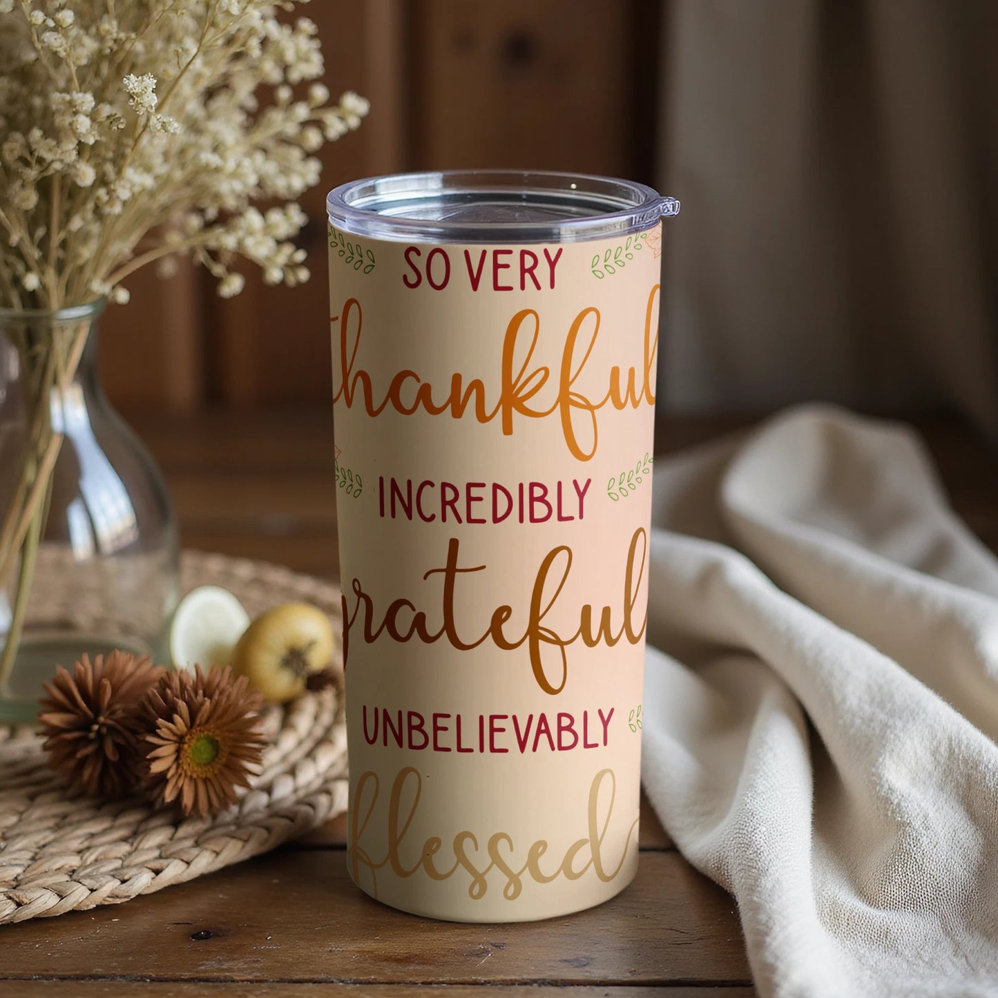 So Very Thankful Incredibly Grateful Insulated Tumbler