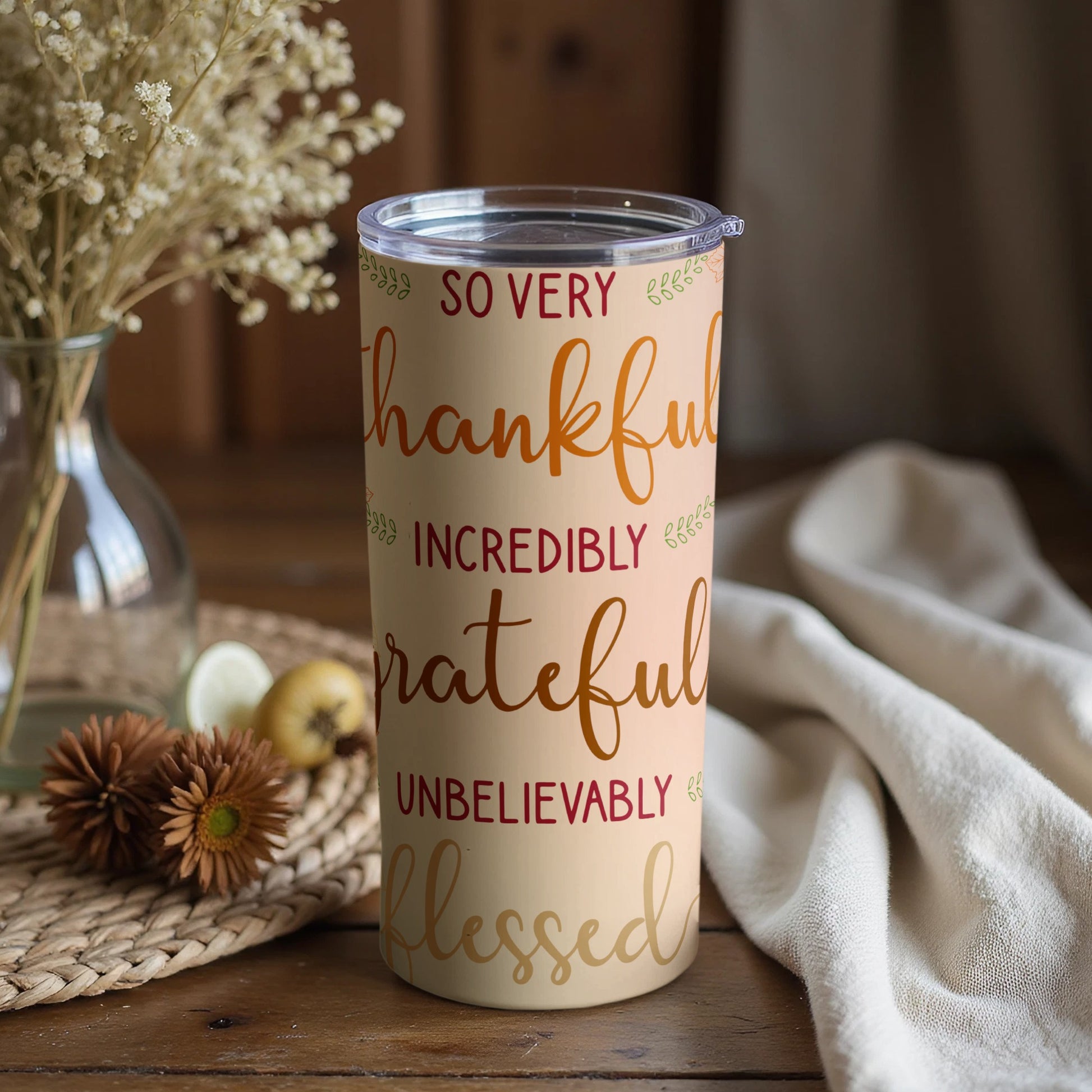 So Very Thankful Incredibly Grateful Insulated Tumbler