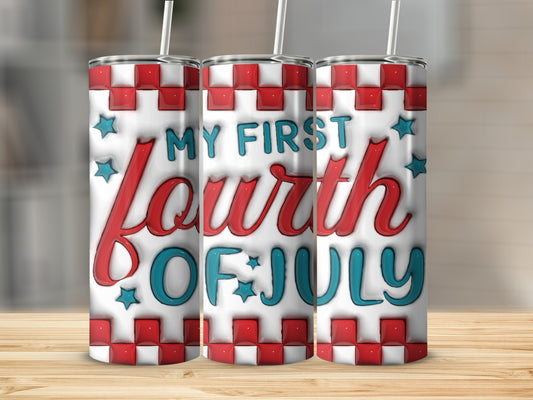 Three tumblers with "My First Fourth of July" text and a red, white, and blue checkered design.
