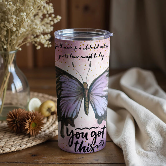Inspirational You Got This Butterfly Tumbler