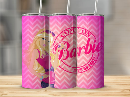 Come On Barbie Let's Go Party Pink Background Tumblers