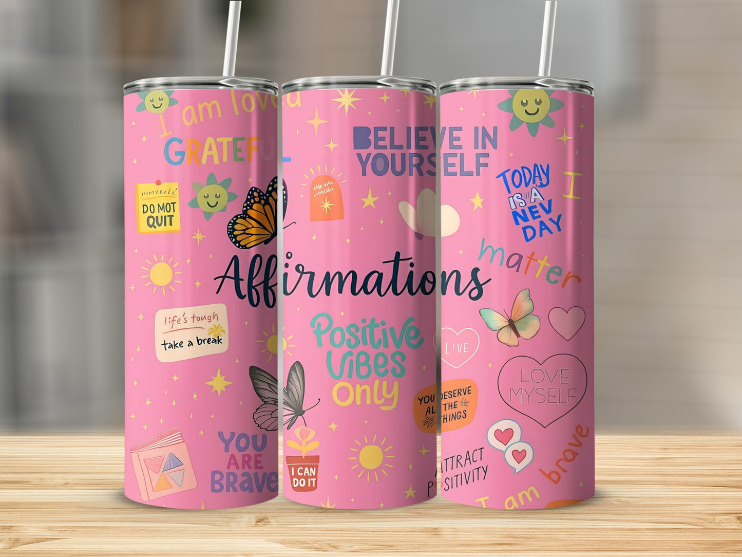 Positive Affirmations Motivational Pink Tumbler Cup