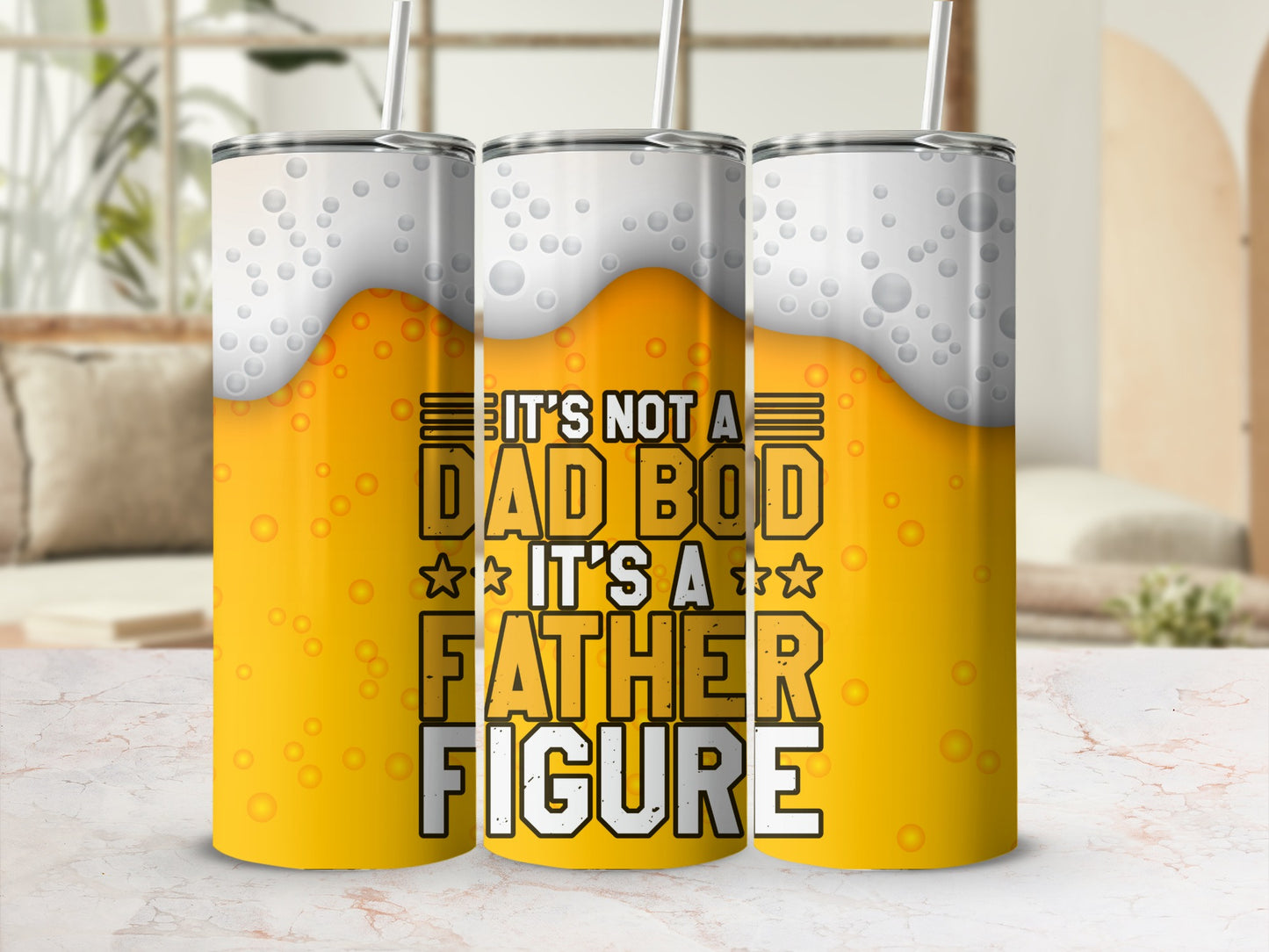 Three tumblers with beer foam design, text reads "It's Not A Dad Bod, It's A Father Figure".
