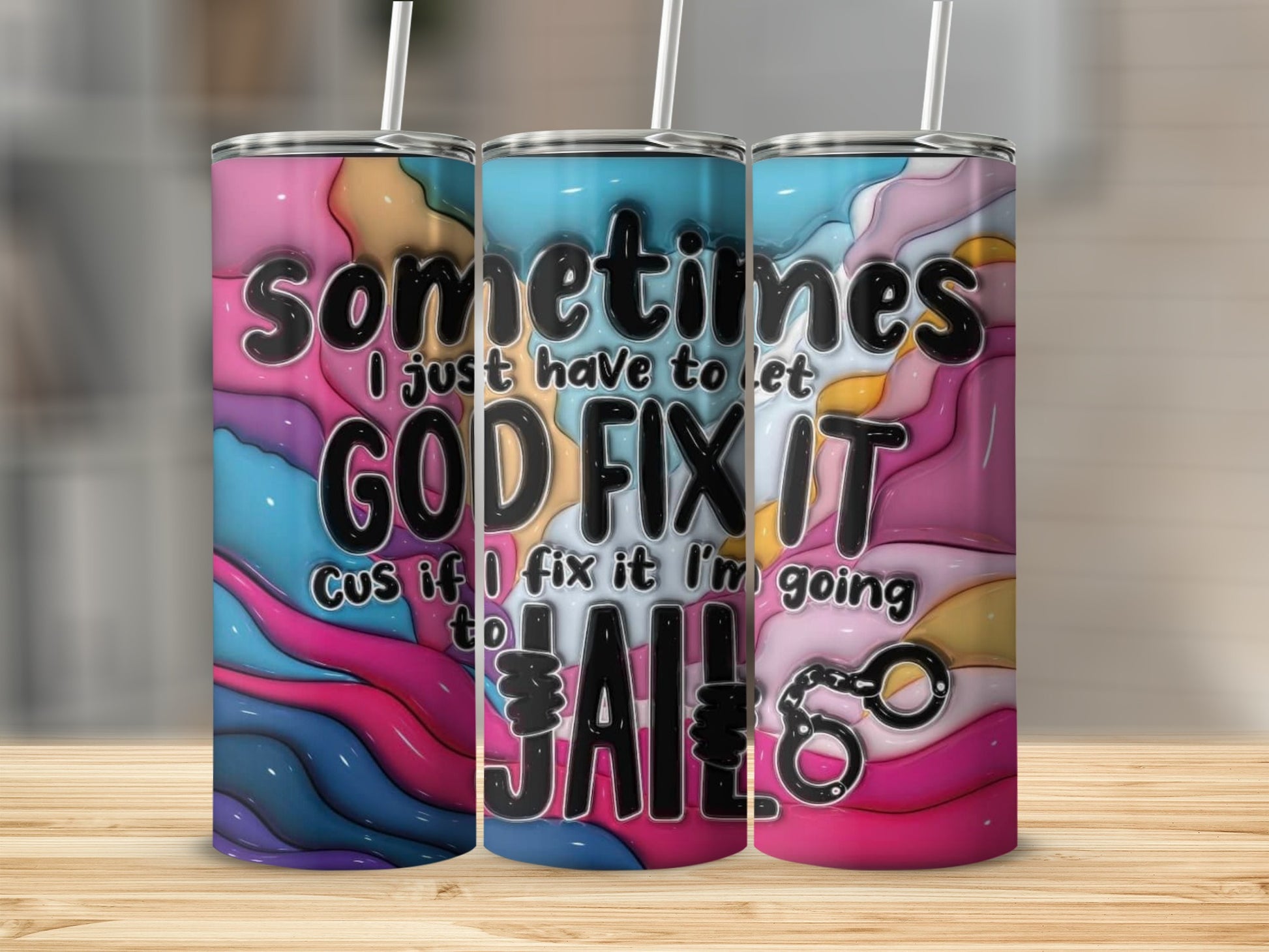 Sometimes I Just Have to Let God Fix It Tumbler