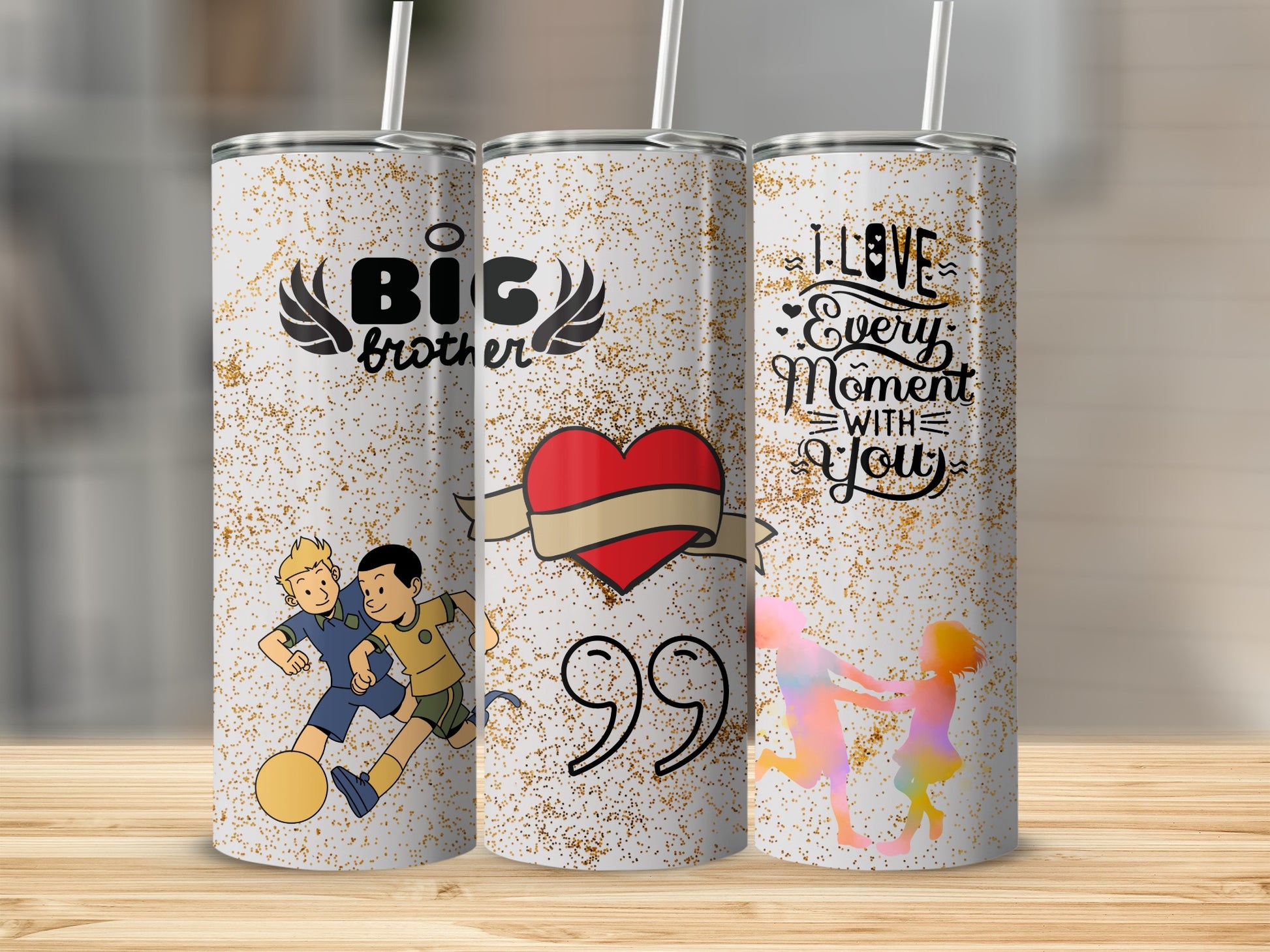 Big Brother Love Every Moment With You tumbler
