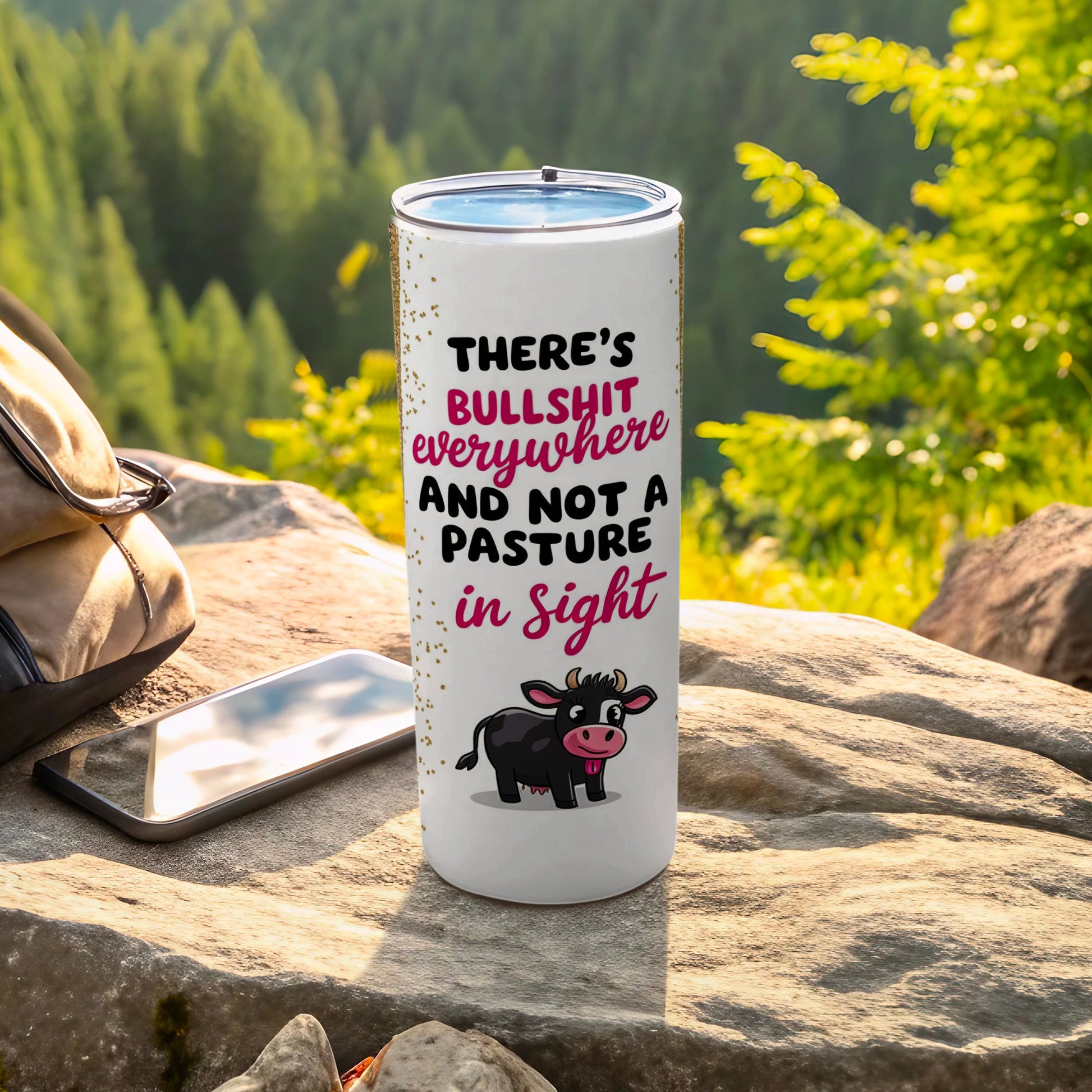 THERE'S BULLSHIT everywhere AND NOT A PASTURE product type