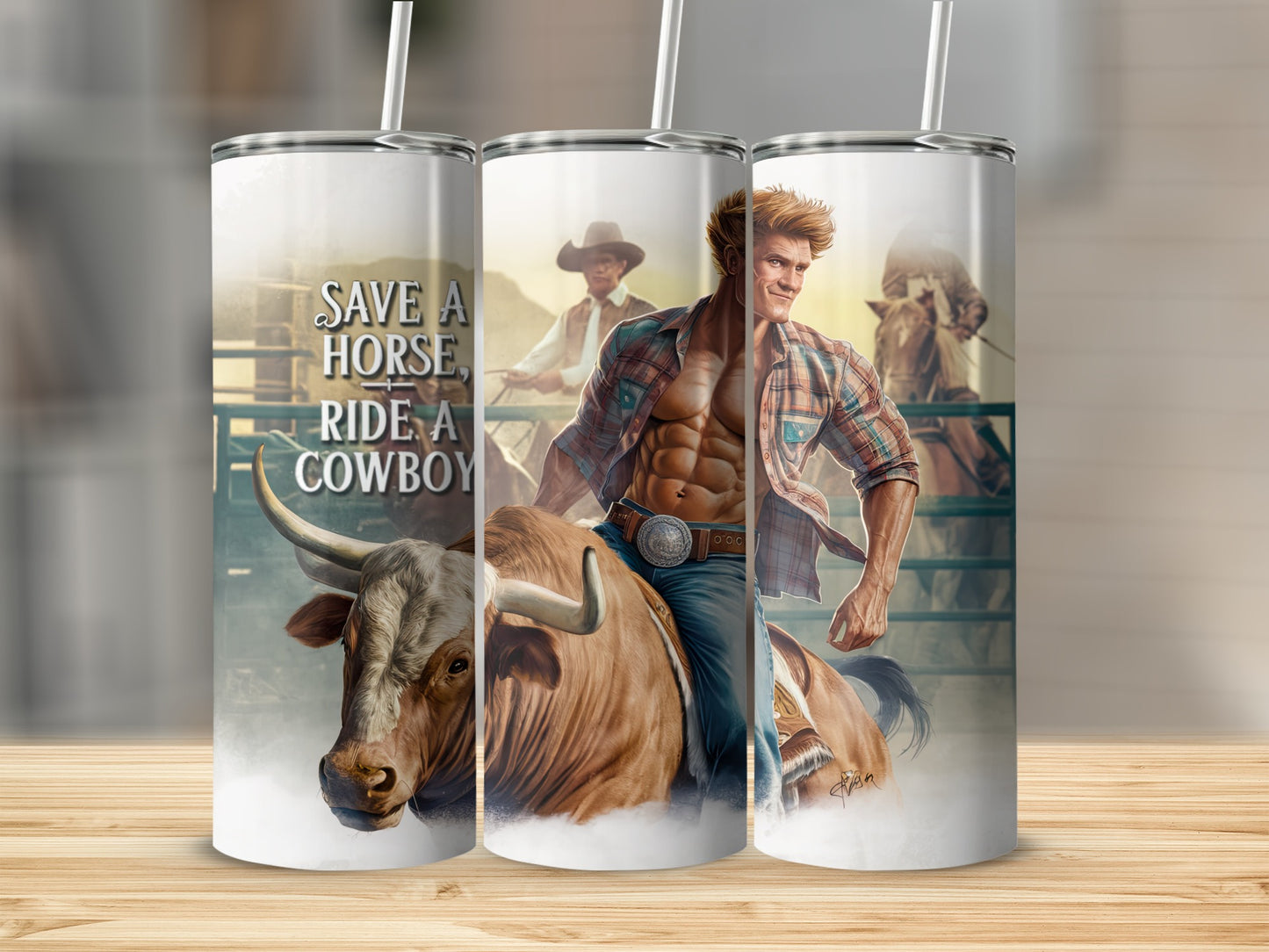Cowboy riding bull with text "Save a horse, ride a cowboy".