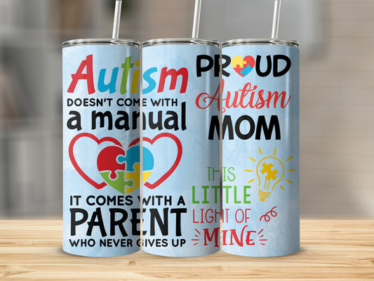 Proud Autism Mom Quote Inspirational Tumbler