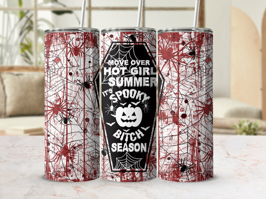 Halloween tumblers with spiderwebs, spiders, and text "Move over hot girl summer, it's spooky bitch season."
