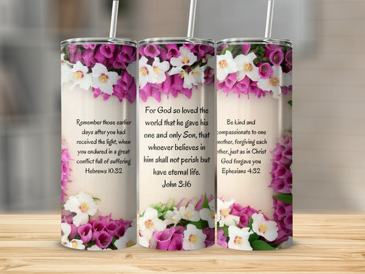 Inspirational Floral Christian Quotes Tumbler