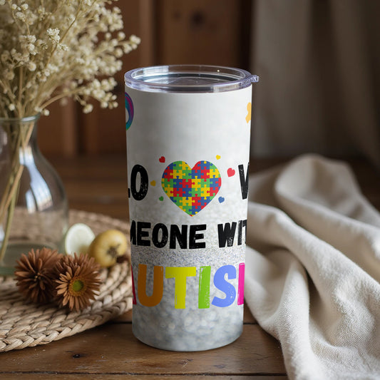 Colorful Love Someone With Autism Tumbler