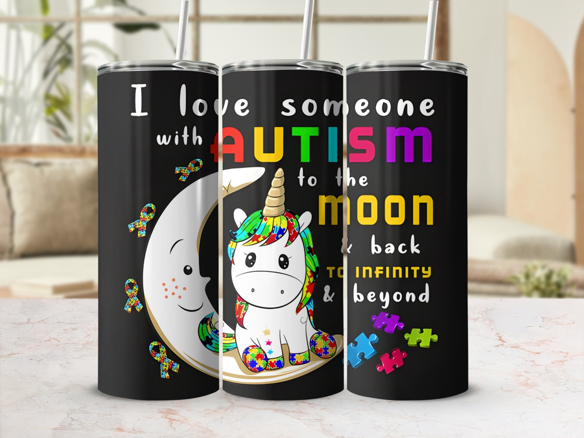 Tumbler with unicorn, moon, and autism puzzle pieces, "I love someone with AUTISM to the moon and back to infinity & beyond".