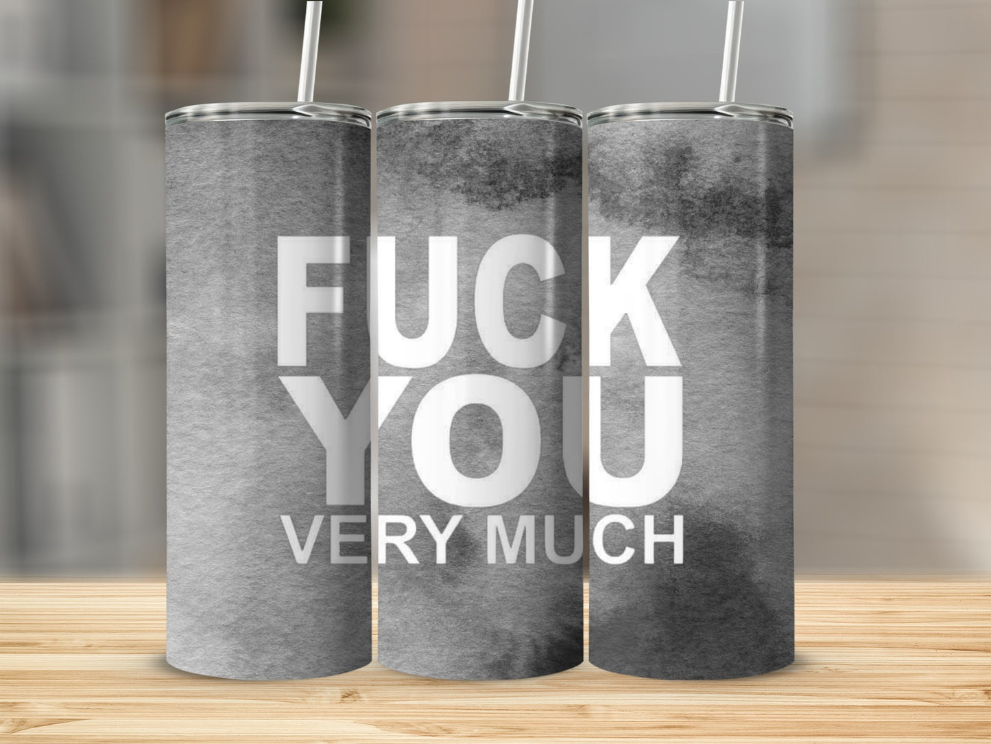 Fuck You Very Much Text on Gray Background Tumbler