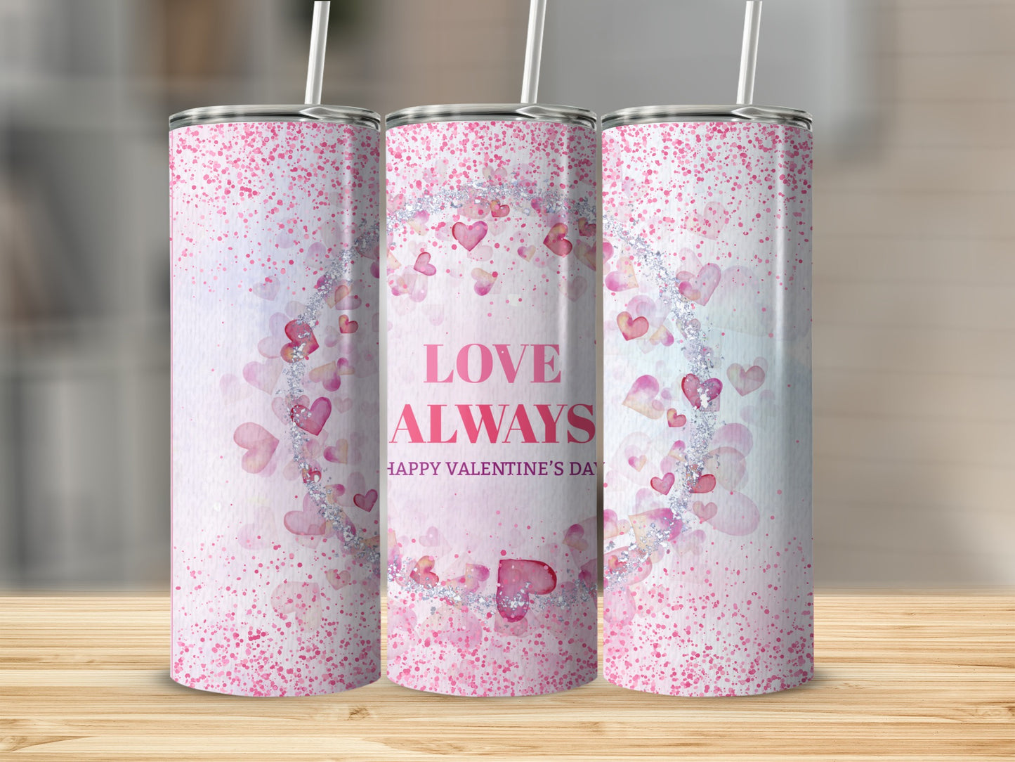 Love Always Happy Valentine's Day tumbler product