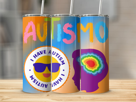 I Have Autism Colorful Design Tumbler with Straw