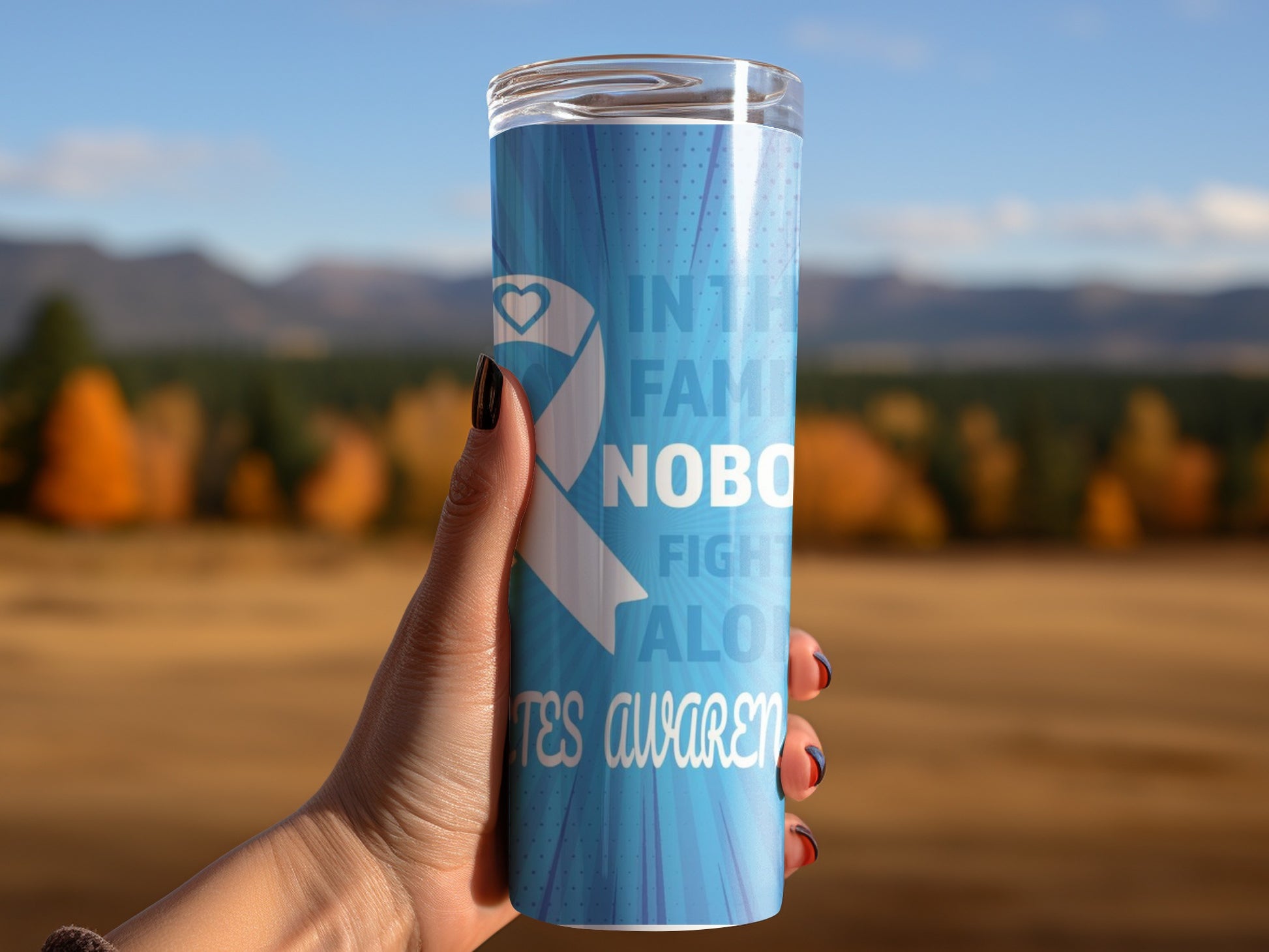 In This Family Nobody Fights Alone Awareness Cup