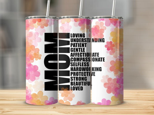 Floral MOM Description Design Tumbler for Mother's Day