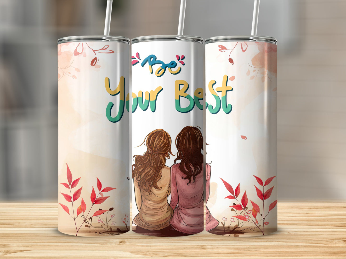 Be Your Best Inspirational Floral Design Tumbler