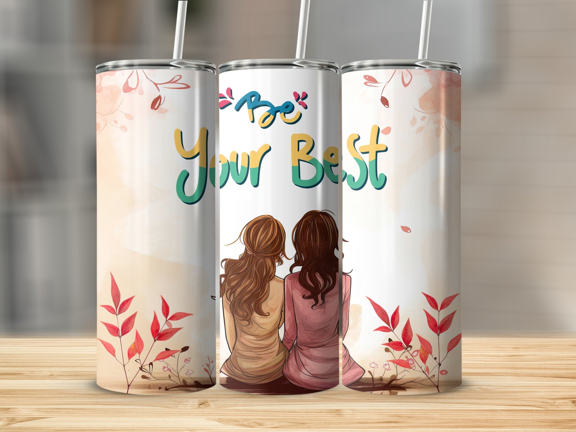 Be Your Best Inspirational Floral Design Tumbler