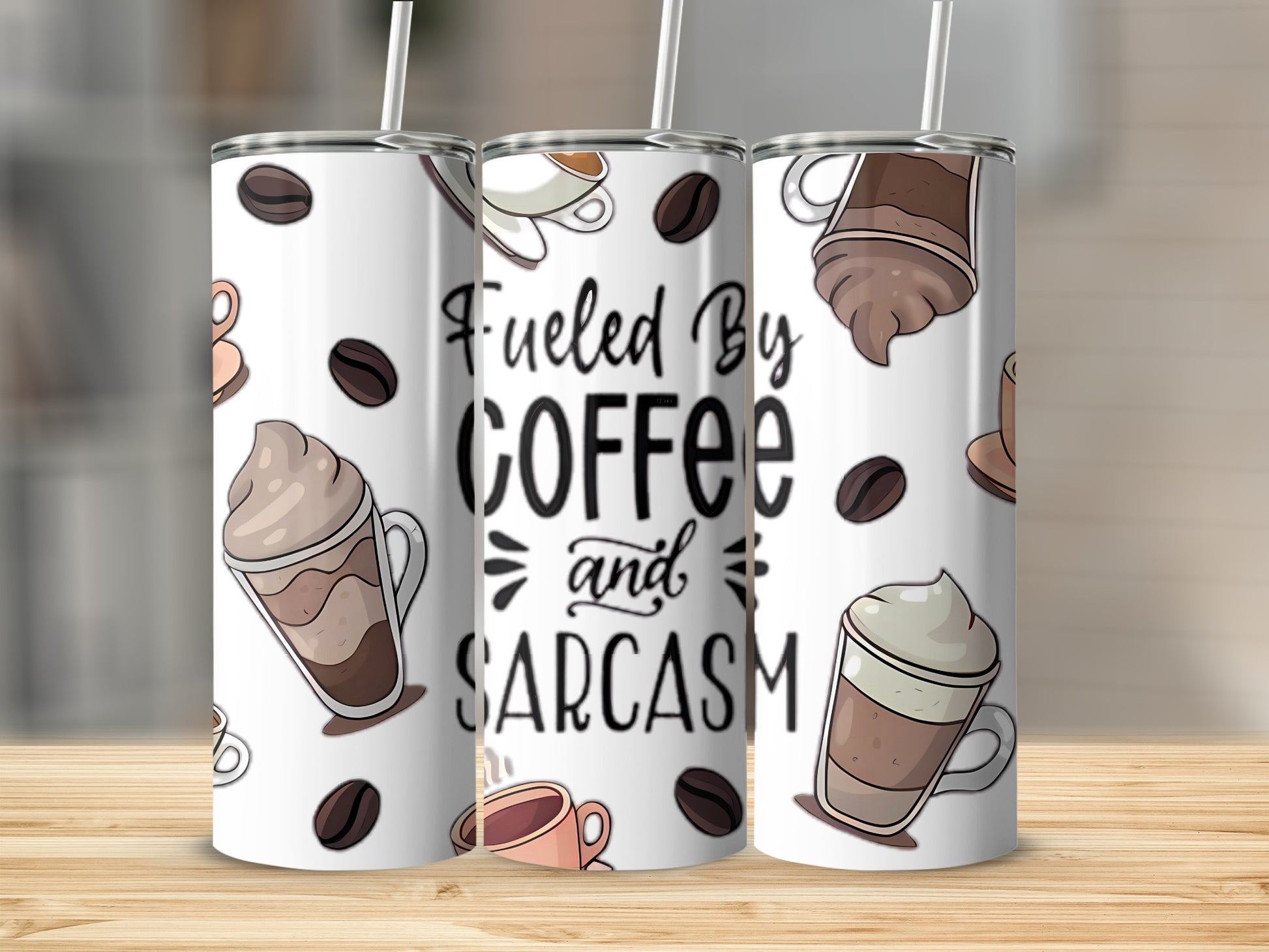 Fueled By Coffee and Sarcasm Tumbler with Straw