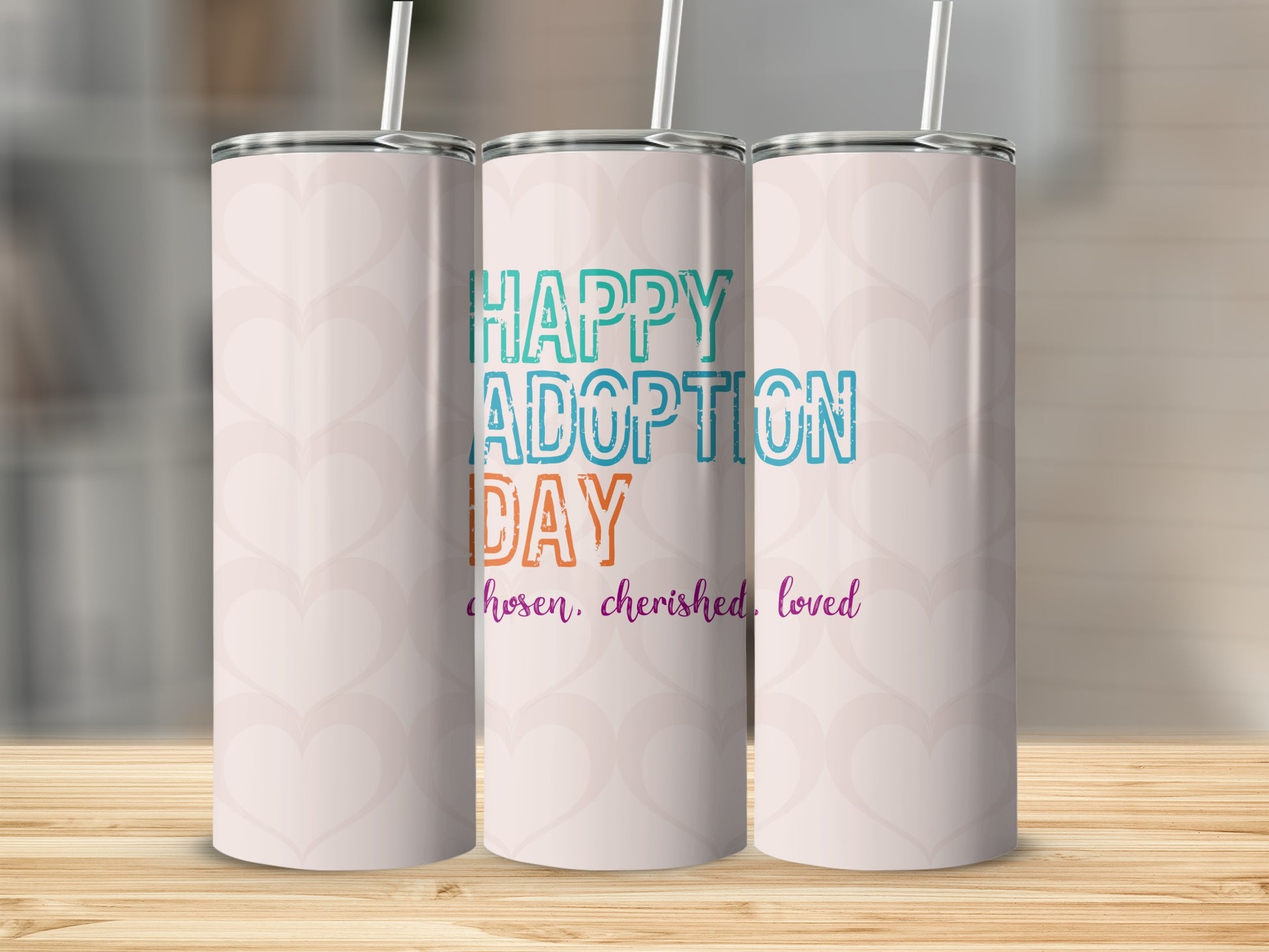 Tumbler with "Happy Adoption Day" and "chosen, cherished, loved" text.
