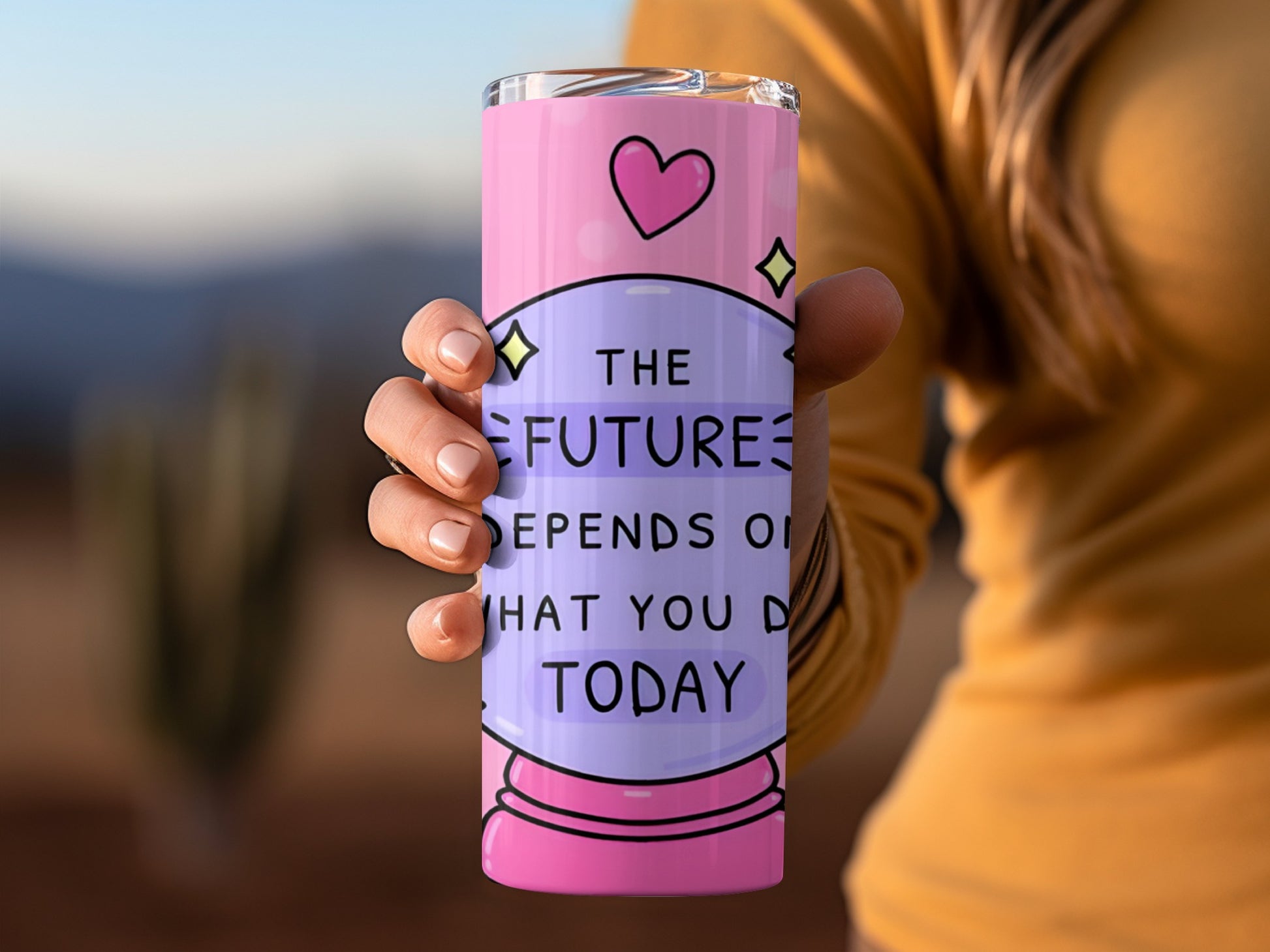 The Future Depends on What You Do Today Tumbler