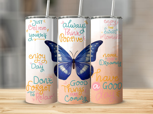 Motivational Positive Quotes Stainless Steel Tumbler