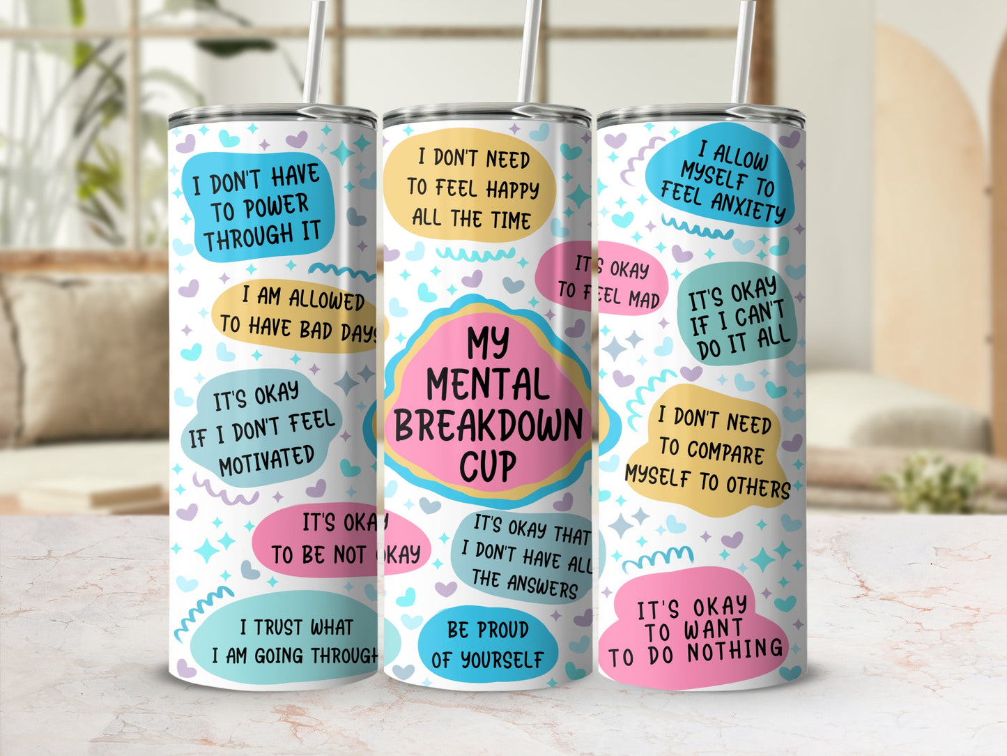 My Mental Breakdown Cup Inspirational Tumbler Product