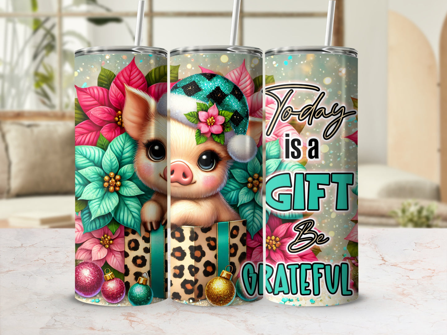 Today is a Gift Be Grateful Tumbler with Cute Piglet Artwork