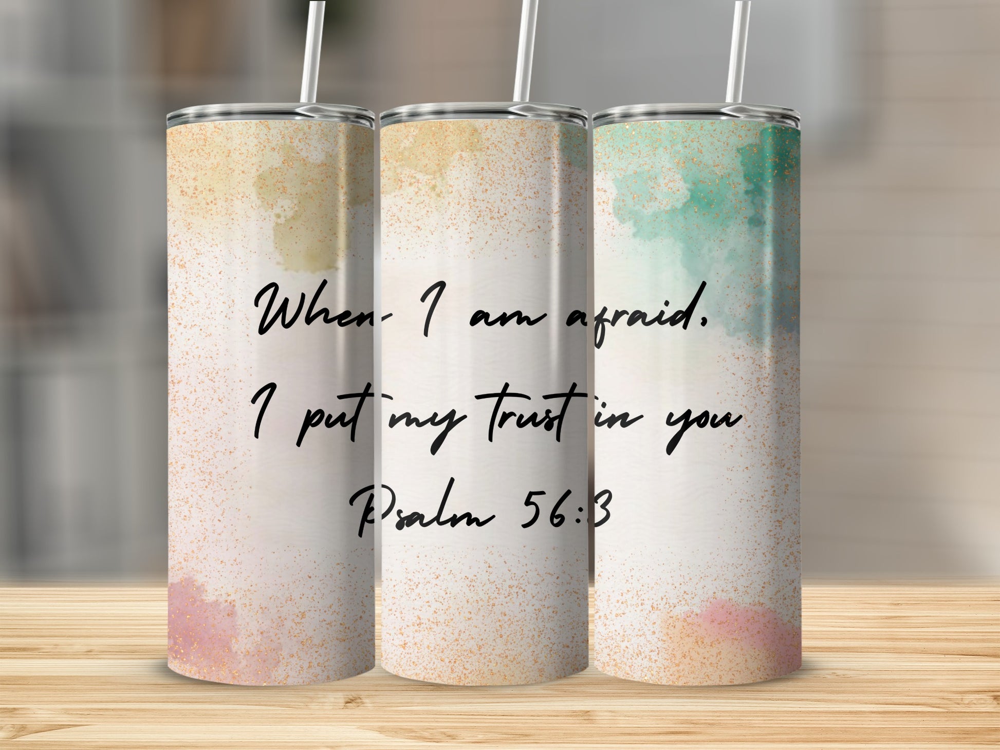 Inspirational Psalm 56:3 Quote Tumbler with Straw