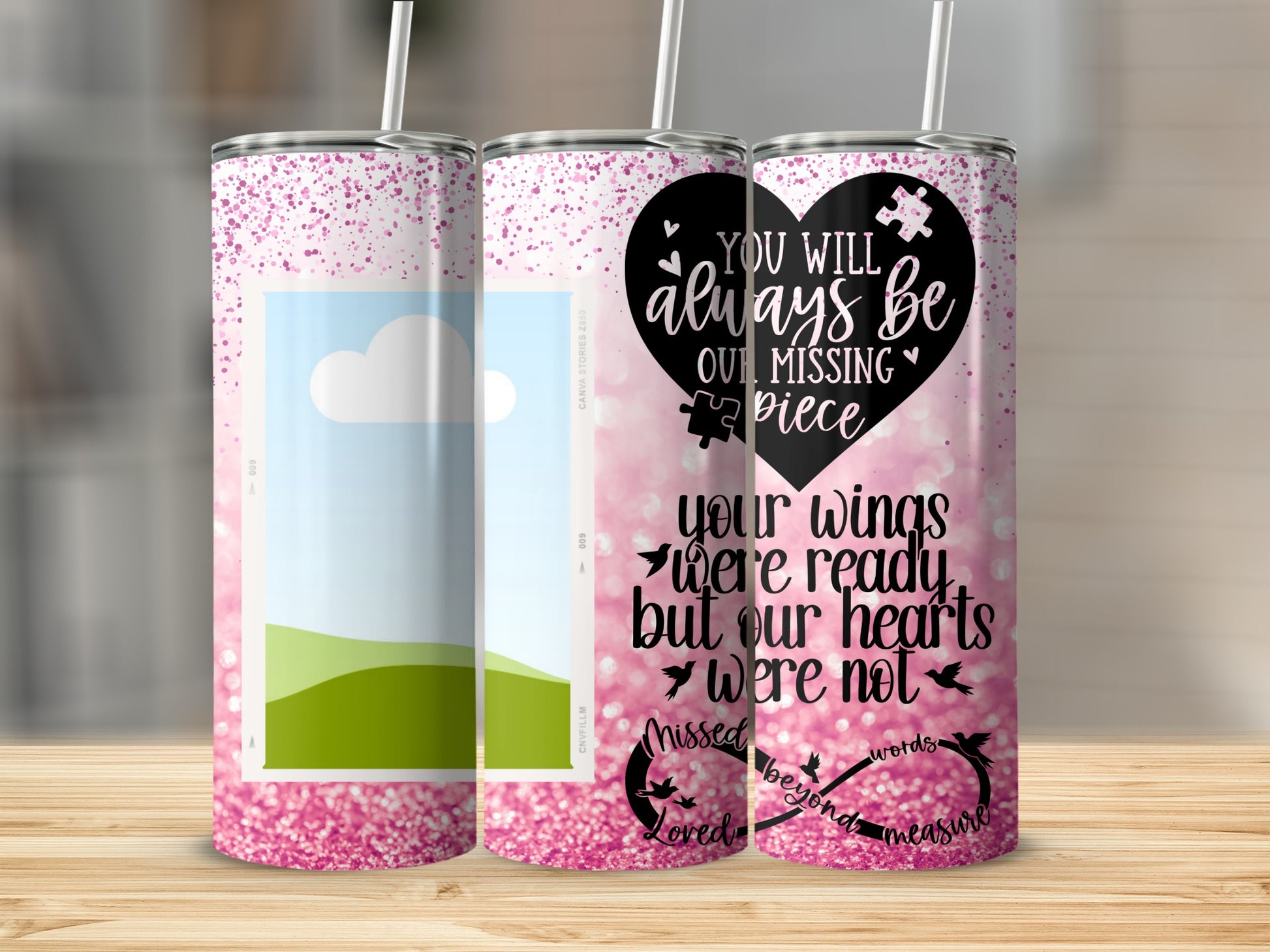 Tumbler with "You will always be our missing piece" and tribute text.